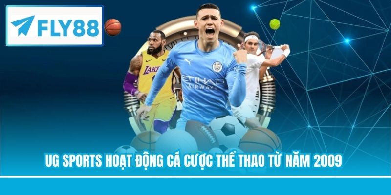 UG Sports hoạt động cá cược thể thao từ năm 2009